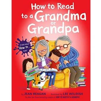 How to Read to a Grandma or Grandpa