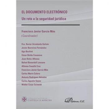 El documento electrónico. Un reto a la seguridad jurídica.