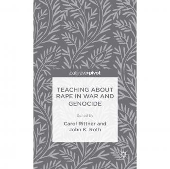 Teaching About Rape in War and Genocide