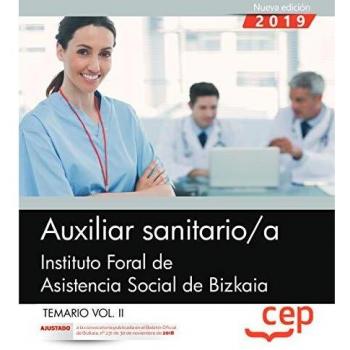 Auxiliar sanitario/a. Instituto Foral de Asistencia Social de Bizkaia. Temario Vol.II: 2