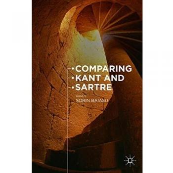 Comparing Kant and Sartre