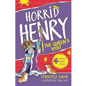 La Visita de la Reina: Libro 12 - Tapa Blanda, Horrible Henry se Encuentra con la Reina