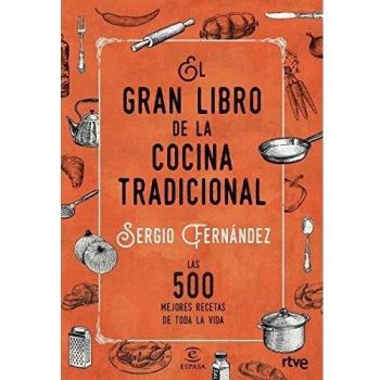 El gran libro de la cocina tradicional - Rtve/sergio Fernández