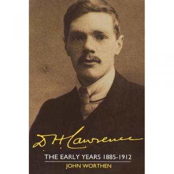 Biografía de D. H. Lawrence en 3 volúmenes: Los primeros años 1885-1912 - Edición en tapa blanda