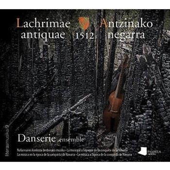 Lachrimae antiquae - Antzinako negarra. 1512: 9