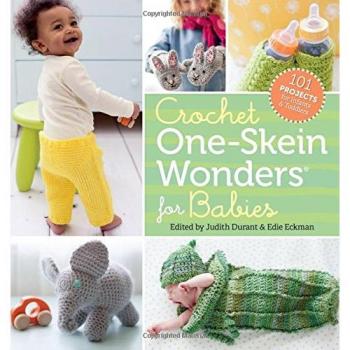 Crochet One-Skein Wonders for Babies
