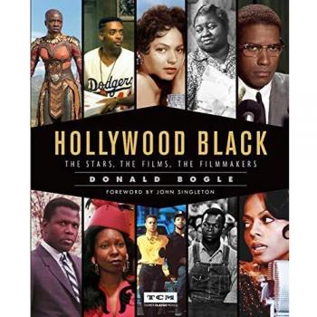 Hollywood Black: The Stars, the Films, the Filmmakers
