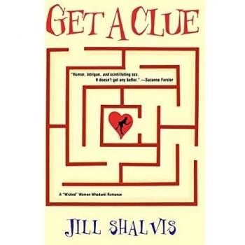 Get a Clue: A Mystery Novel by Jill Shalvis