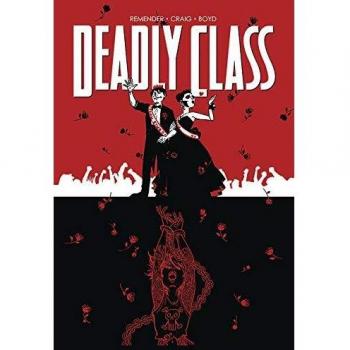 Deadly Class Volume 8: Never Go Back