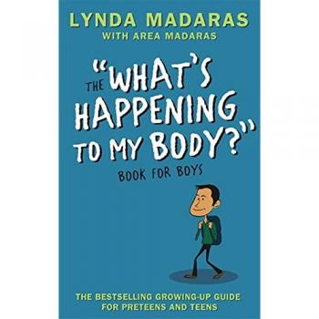 What's Happening to My Body? Book for Boys: Revised Edition