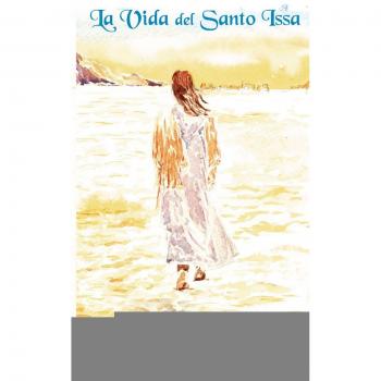 La vida del Santo Issa