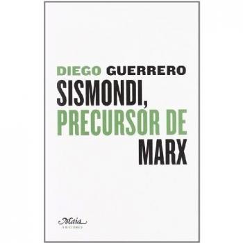 Sismondi Precursor De Marx