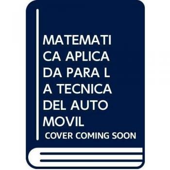 Matemática aplicada para la técnica del automóvil