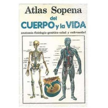 Atlas Sopena Del Cuerpo Y La Vida - VV.AA.