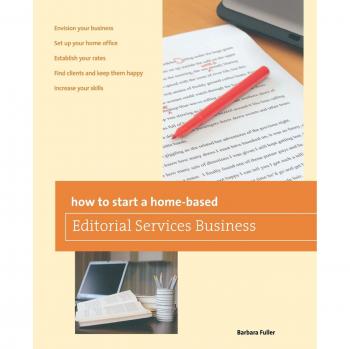 Home-Based Editorial Services Business Guide by Barbara Fuller, First Edition
