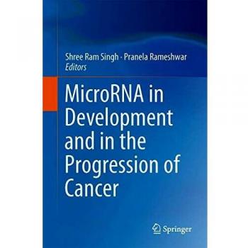 MicroRNA in Development and in the Progression of Cancer