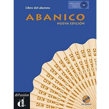 Abanico Nueva Edición Libro del alumno + CD: Abanico Nueva Edición Libro del alumno + CD