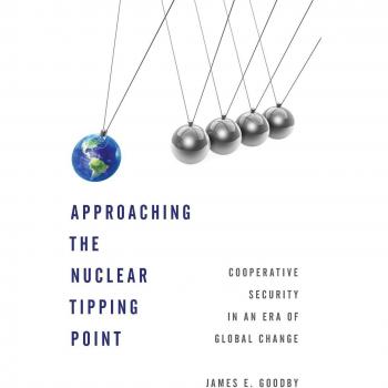Cooperative Security in a Changing World: Approaching the Nuclear Tipping Point