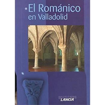 Romanico en Valladolid, el.