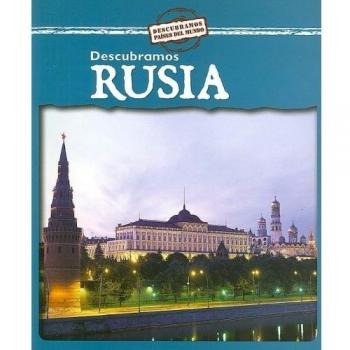 Descubramos Rusia/ Looking at Russia