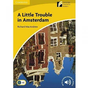 CDR2: A Little Trouble in Amsterdam Level 2 Elementary/Lower-intermediate