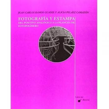 Fotografía y estampa. Del positivo analógico a la plancha de fotopolímero.