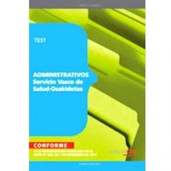 Administrativos del Servicio Vasco de Salud ? Osakidetza. Test