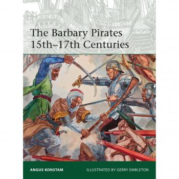 The Barbary Pirates 15th-17th Centuries: 213