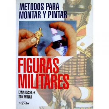 Metodos para montar y pintar figuras militares