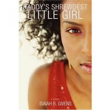 Daddy's Shrewdest Little Girl - Paperback Edition by Isaiah Givens