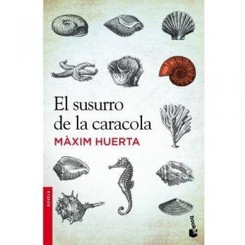 El susurro de la caracola - Màxim Huerta
