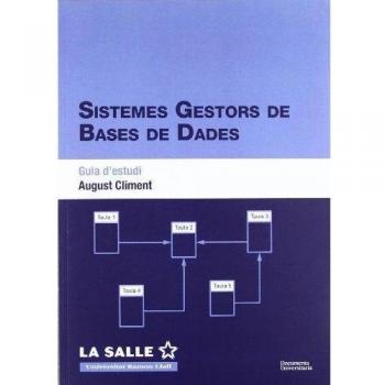 Sistemes gestors de bases de dades. Guia d'estudi: 7