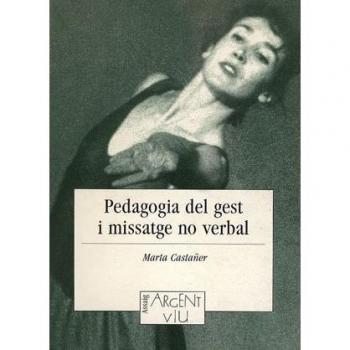 Pedagogia del gest i missatge no verbal