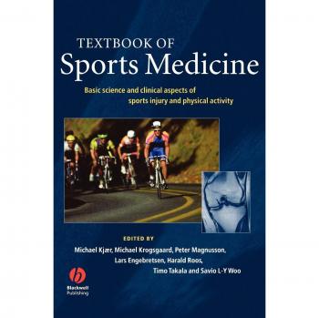 Textbook of Sports Medicine: Basic Science and Clinical Aspects of Sports Injury and Physical Activity