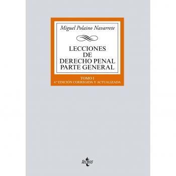 Lecciones de Derecho penal Parte general: Tomo I