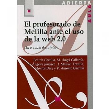 El profesorado de Melilla ante el uso de la web 2.0. Un estudio descriptivo