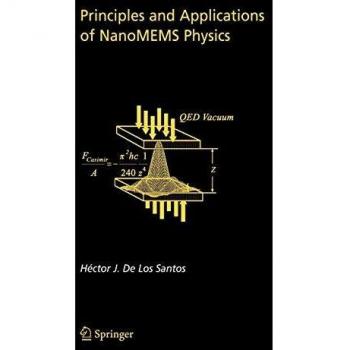 NanoMEMS Physics: Principles and Applications (Microsystems Series, Volume 15)