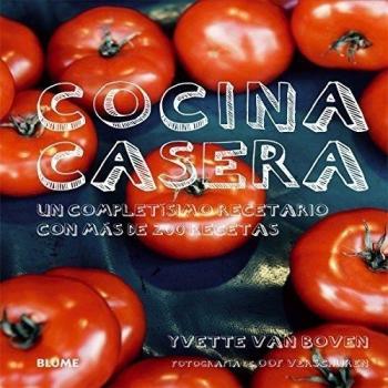 Cocina casera: Un completísimo recetario con más de 200 recetas - RODRÍGUEZ FISCHER, CRISTINA