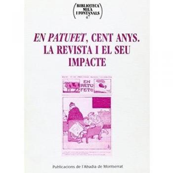 En Patufet, cent anys. La revista i el seu impacte
