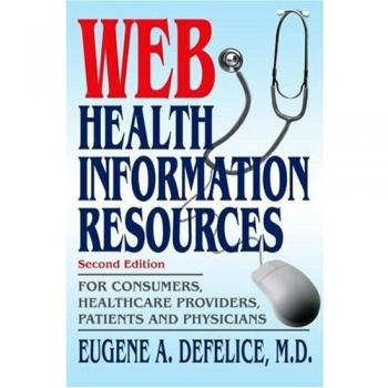 Recursos de Información en Salud en Línea: Guía para Consumidores, Proveedores de Atención Médica, Pacientes y Médicos (Edición en Rústica)