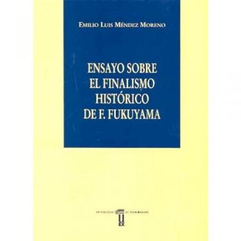 Ensayo sobre el finalismo histórico de F. Fukuyama