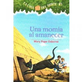 Mummies in the Morning (Magic Tree House Series) - Paperback Edition by Mary Pope Osborne