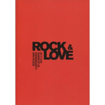 Rock & love. Recetas para la supervivencia de las marcas en el S.XXI