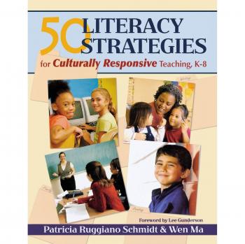 50 Literacy Strategies for Culturally Responsive Teaching, K-8