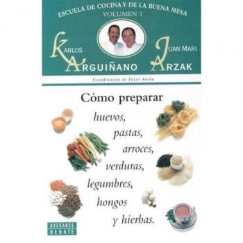 Como Preparar Huevos,Pastas,Arroces,Verduras,Legumbres,Hongos Y Hierba