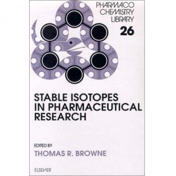 Stable Isotopes in Pharmaceutical Research: Volume 26