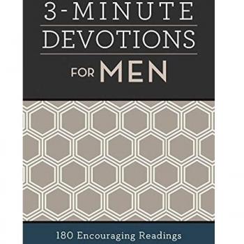 180 Encouraging 3-Minute Devotions for Men: Quick Daily Inspiration
