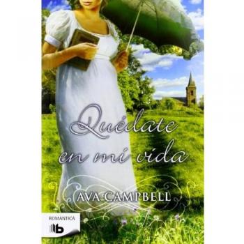 Quédate en mi vida - Campbell, Ava