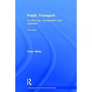 Public Transport: Its Planning, Management and Operation