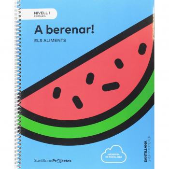 NIVELL I PRI A BERENAR. ELS ALIMENTS